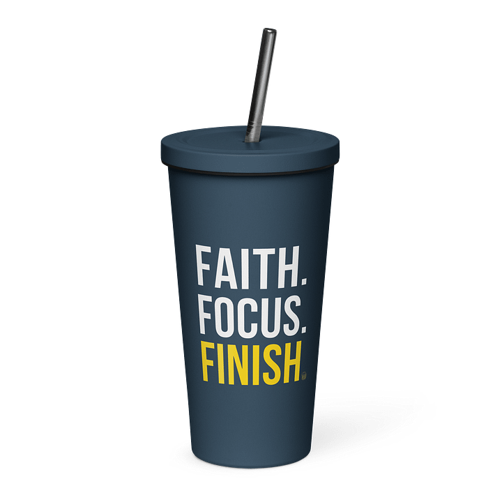 Faith. Focus. Finish. Motivational Tumbler product image (1)