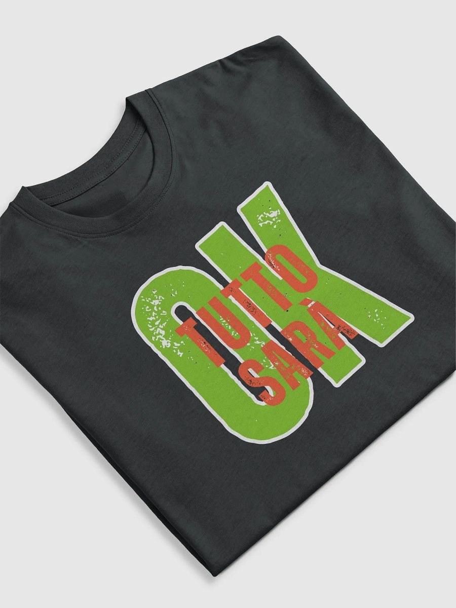 Italian Everything Will Be OK Themed Tee Shirt - Gift Idea product image (5)