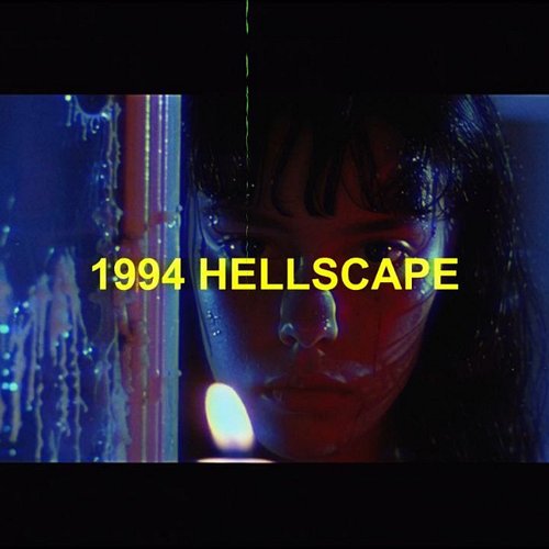 // 1994 HELLSCAPE //