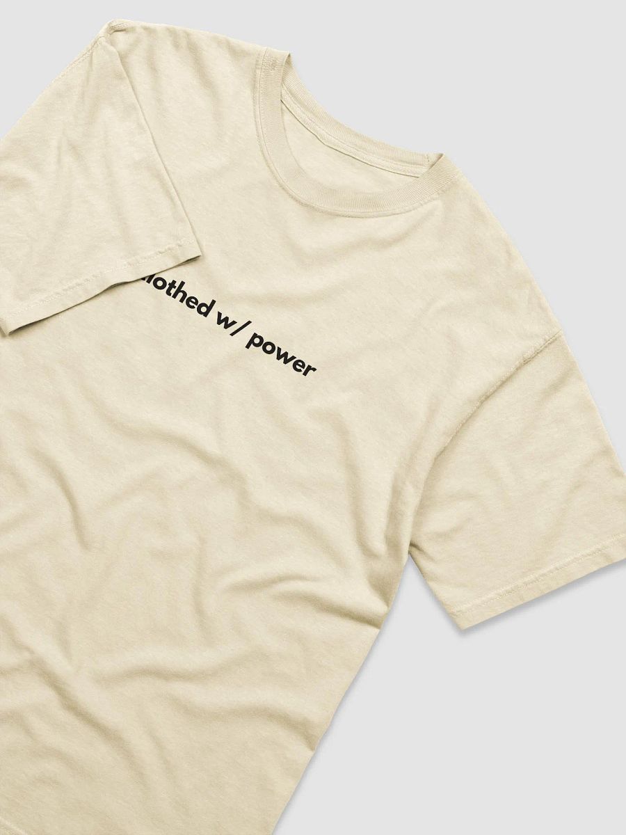 T-Shirt Clothed W/ Power (Dark font) product image (17)