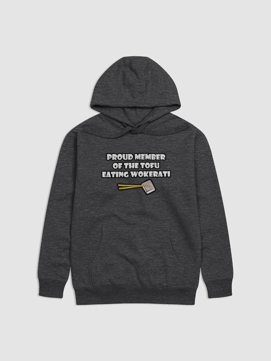 Proud Member Of The Tofu Eating Wokerati Hoodie product image (1)