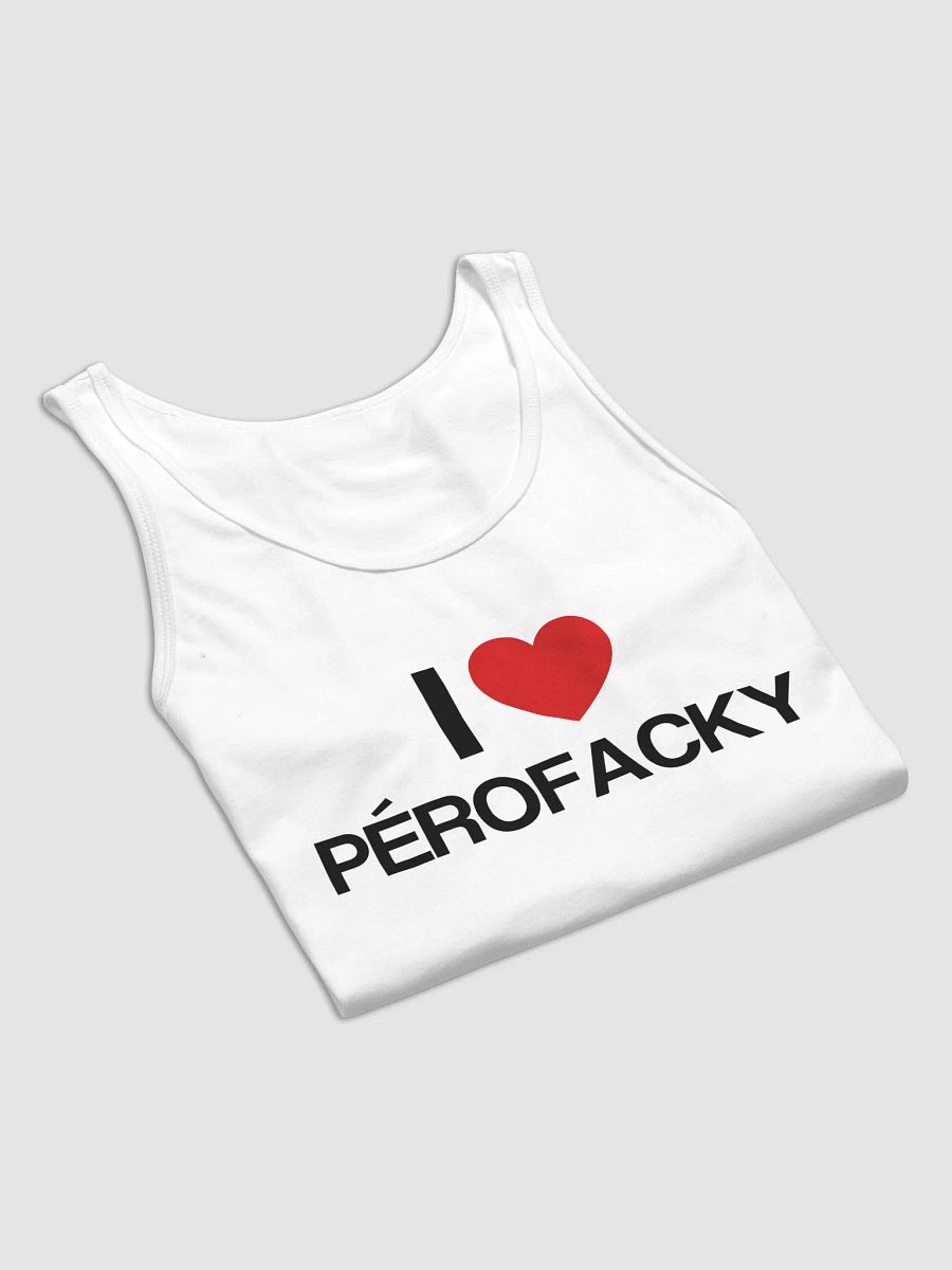 I ♥️ Perofacky tank top white product image (8)