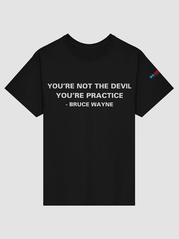 You're Not The Devil Quote Tee product image (1)