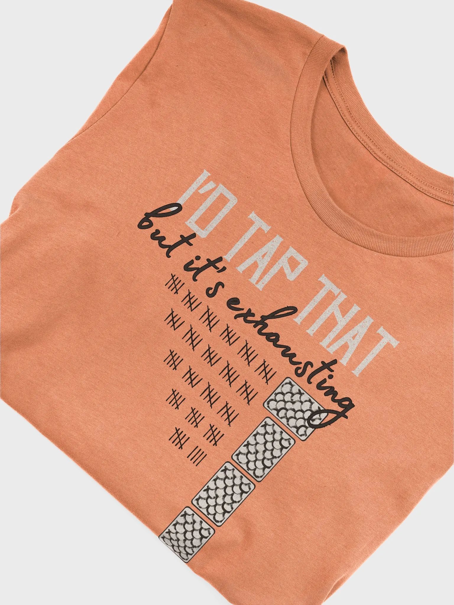 Funny Pun Board Gaming T-shirt, Unisex Sexual Joke Shirt for Board Gamers, I'd Tap That but it's Exhausting product image (3)