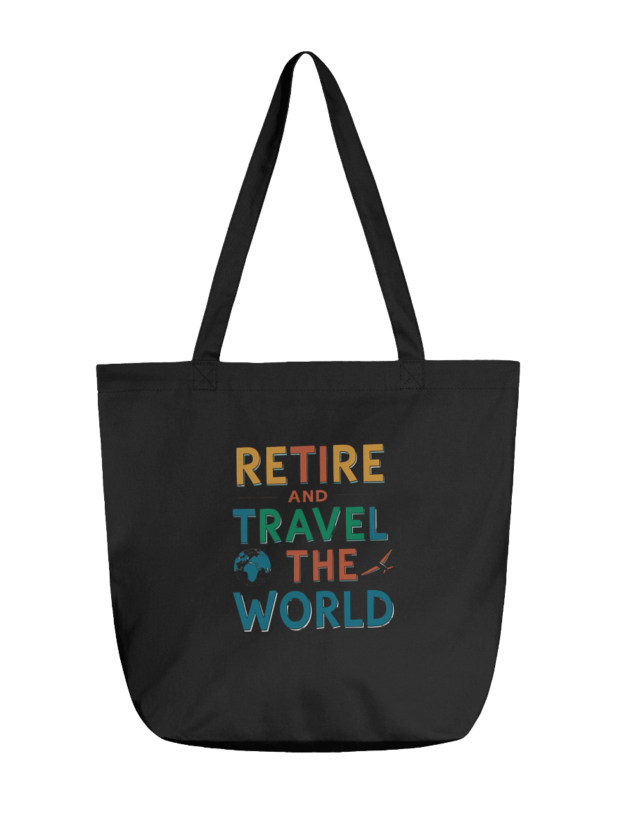 Retire and Travel the World Eco-Friendly Tote Bag product image (1)