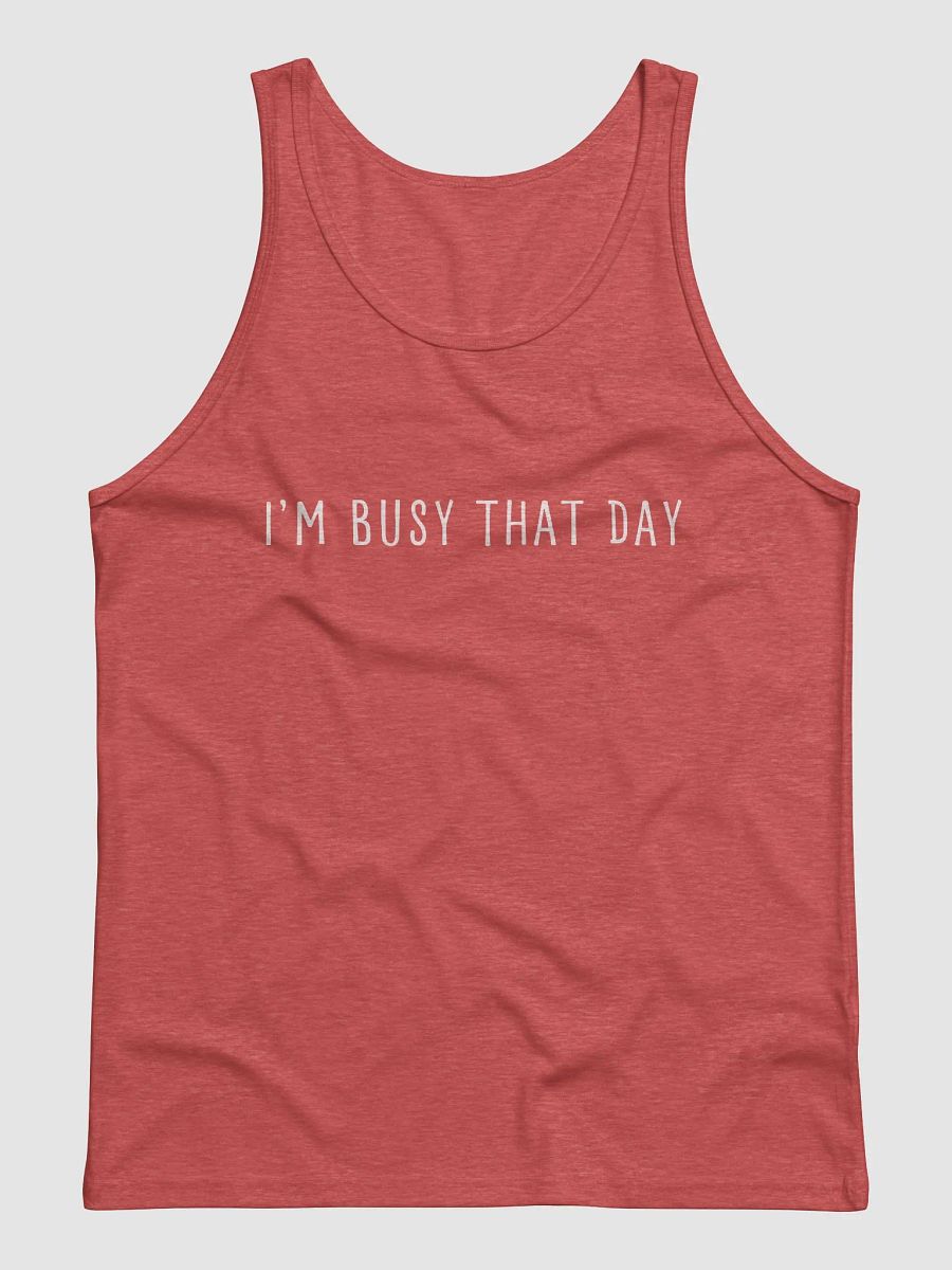 I'm Busy That Day Tank product image (17)