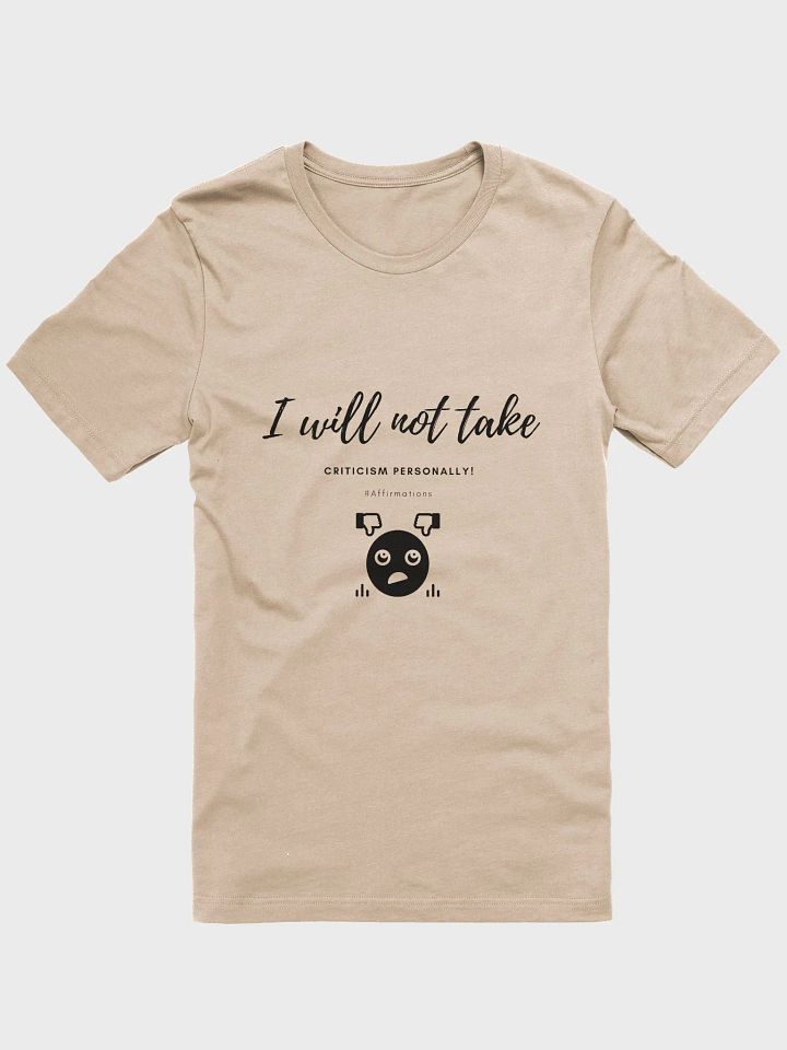 I will not take Dark Unisex Super soft T-Shirt product image (2)