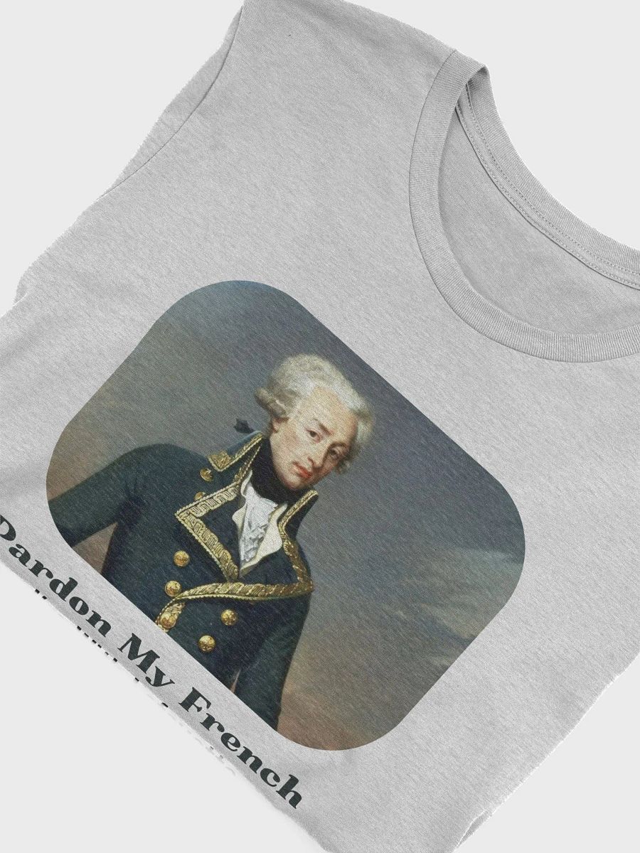 Pardon My French Lafayette T-Shirt product image (29)
