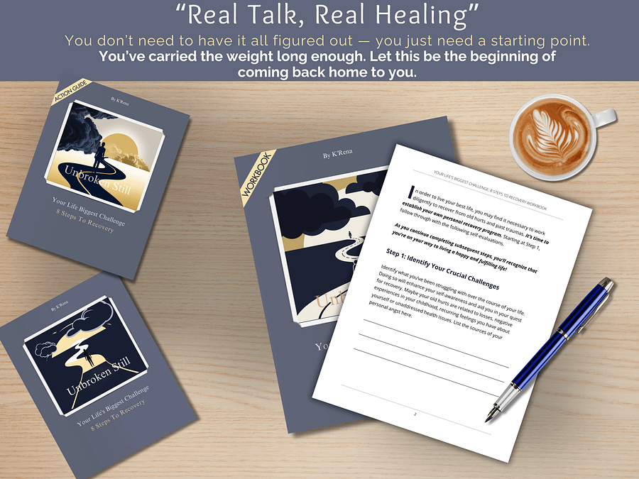 Unbroken Still: Your Life's Biggest Challenge – 8 Steps to Recovery Healing eBook, Action Guide & Workbook product image (4)