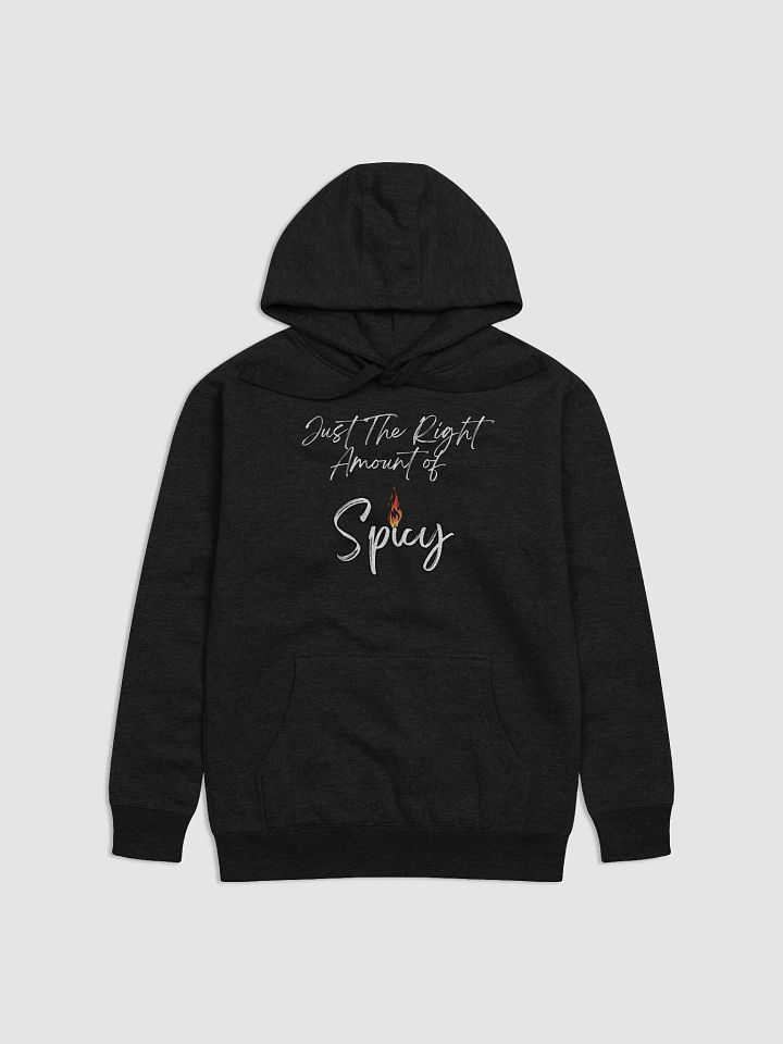 Just The Right Amount of Spicy - Funny Hoodie product image (6)