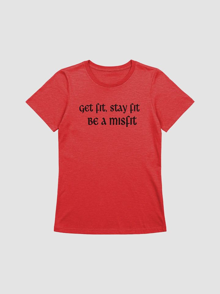 Be Fit Misfit Women's Relaxed Tee product image (1)