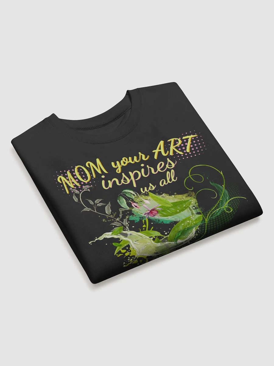 Mom your Art inspires us all shirt, product image (11)