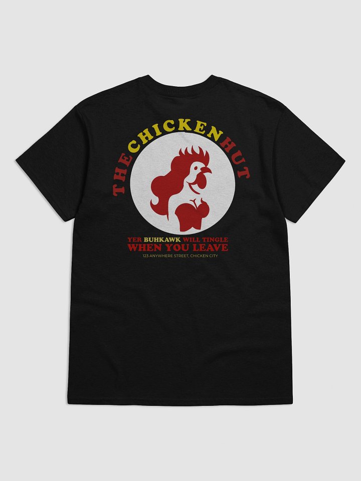 'I Met Big Bertha' Chicken Hut Unisex Tee product image (2)
