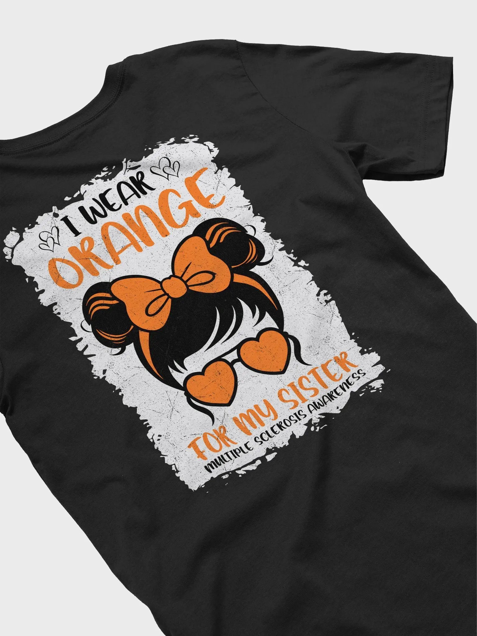 I Wear Orange Sister Multiple Sclerosis Awareness Tee product image (3)