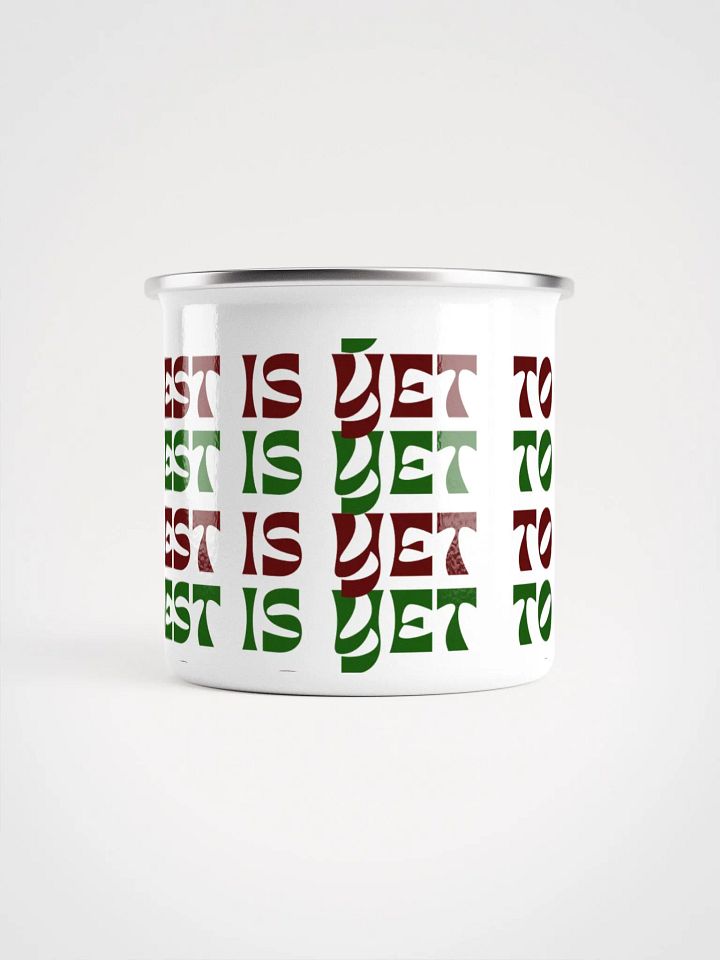 The Best Is Yet To Come: Coffee Mug Gift (Christmas Theme) product image (2)