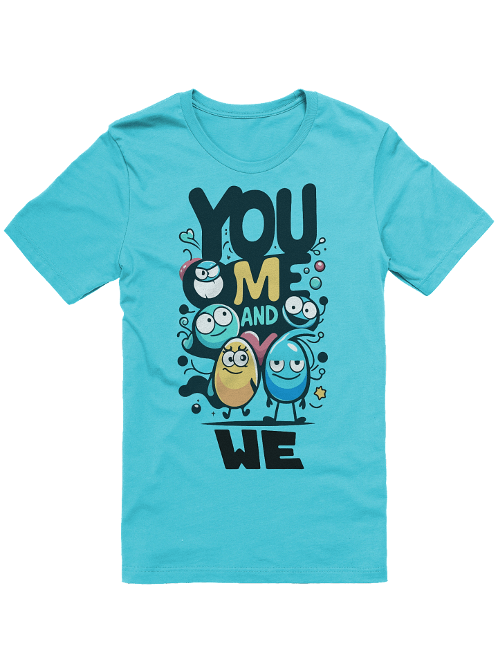 You, Me & We T-shirt product image (97)