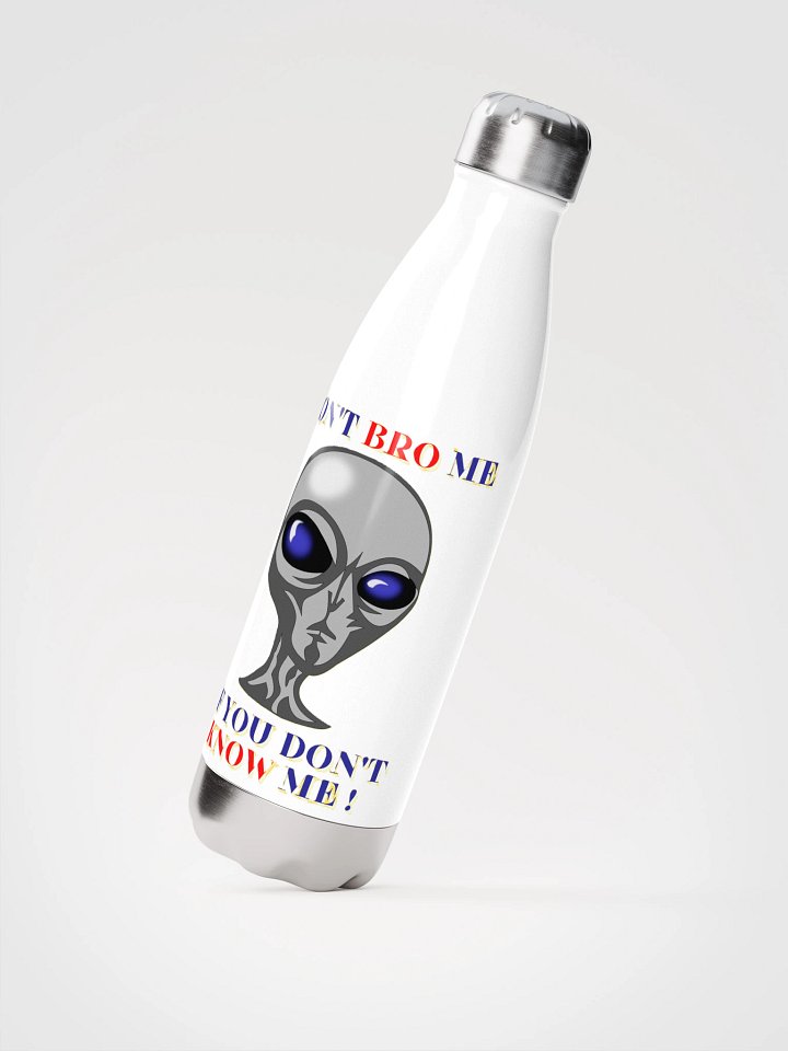 DON'T BRO ME IF YOU DON'T KNOW ME product image (3)