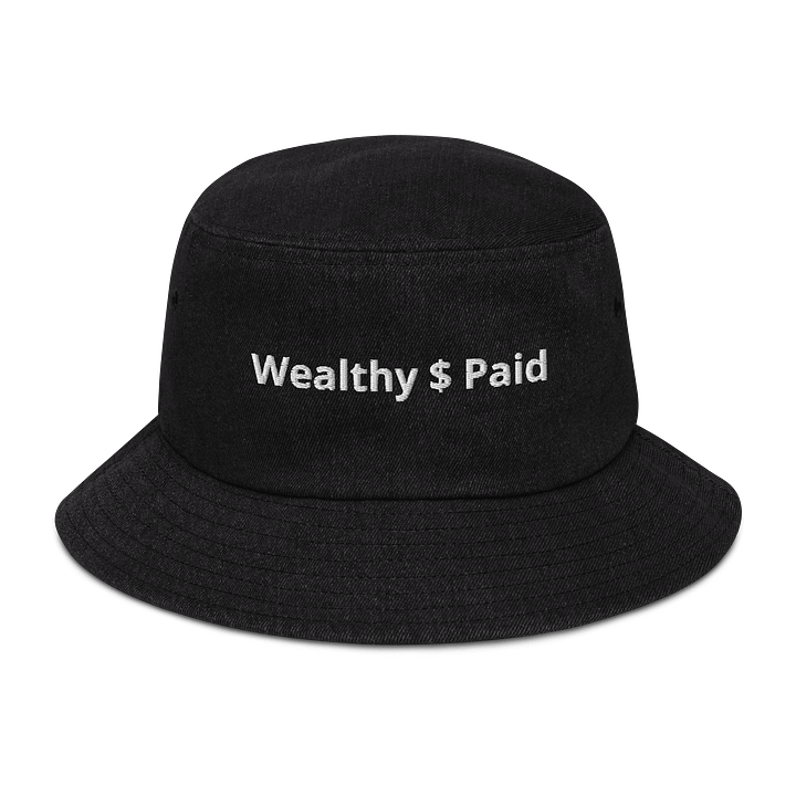 White Lettering - Wealthy $ Paid Denim Bucket Hat product image (1)