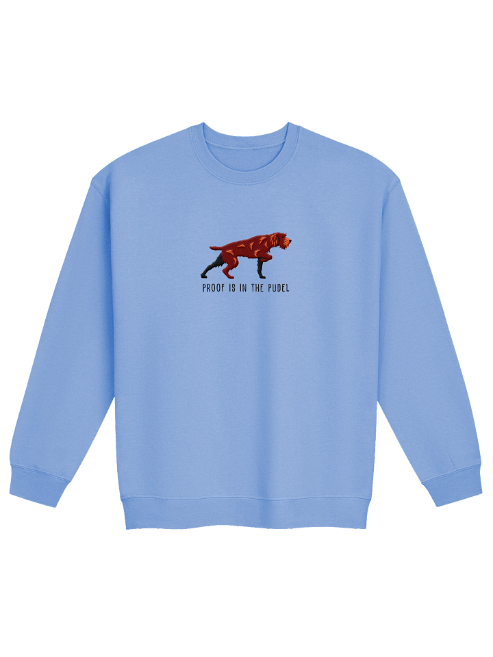 Proof Is in the Pudel Sweatshirt (Embroidered) of a Pudelpointer(Liver) product image (9)