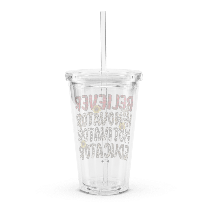 Believer, Innovator, Motivator, Educator - Double Wall Clear Plastic Tumbler product image (2)