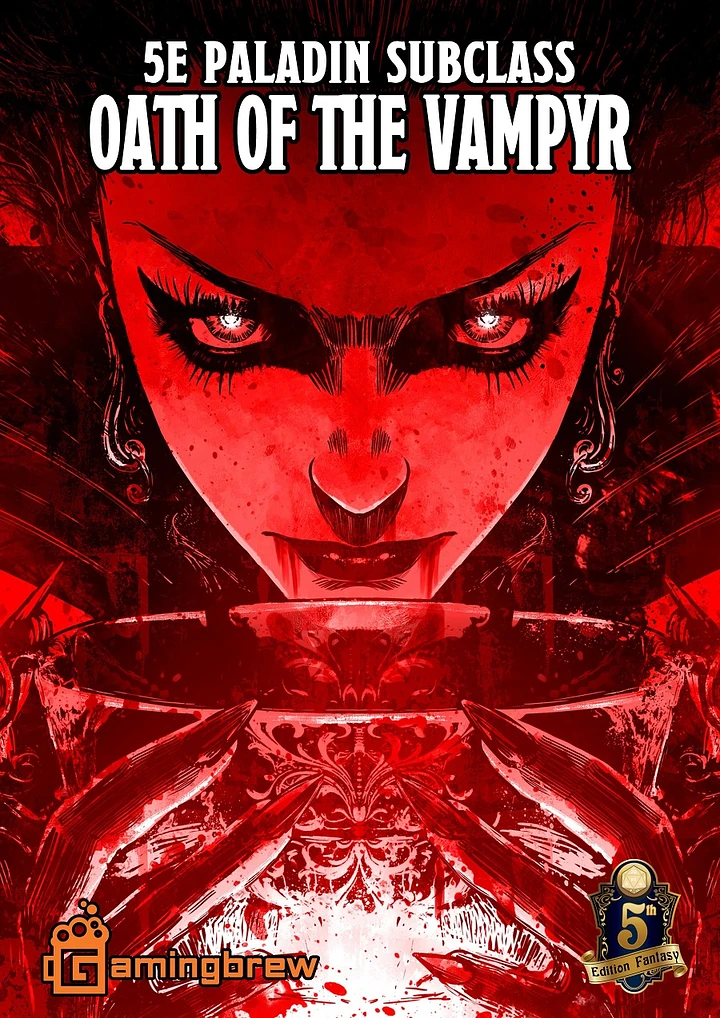 Oath of the Vampyr | 5E Paladin Subclass product image (1)