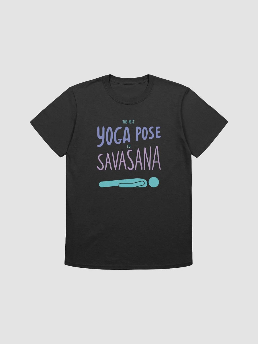 "The Best Yoga Pose is Savasana" Relaxed Fit T-Shirt product image (1)