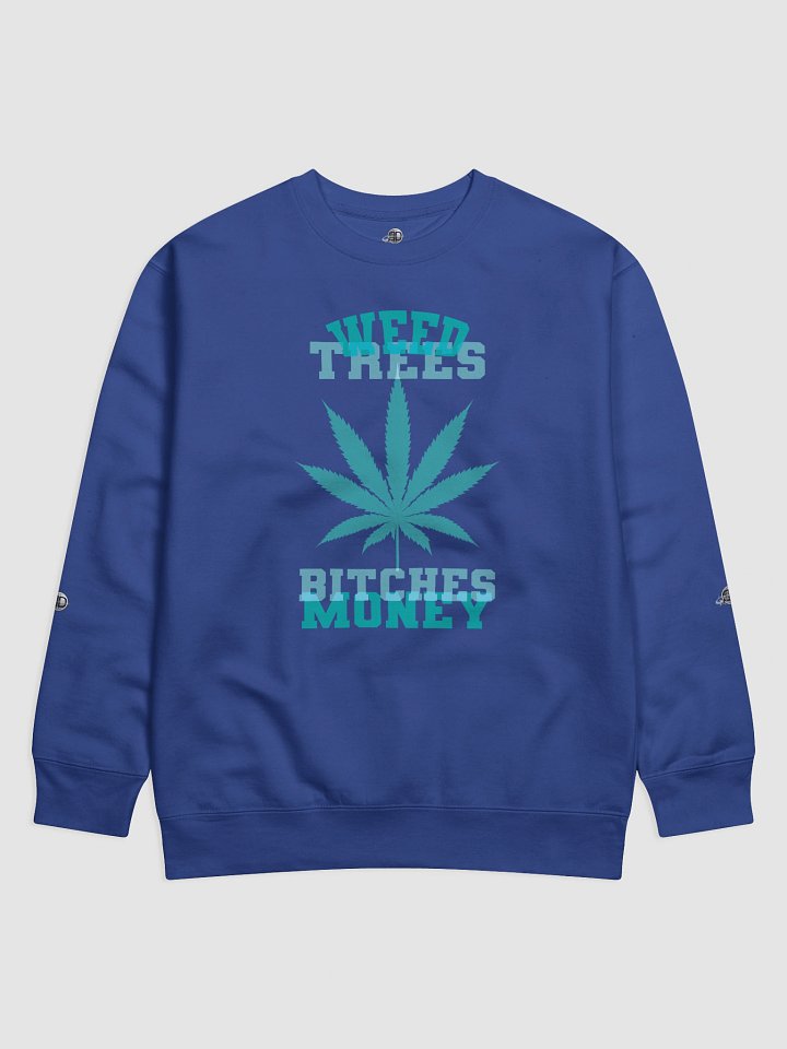 Weed and Trees, Money 01 | Sweatshirt product image (1)