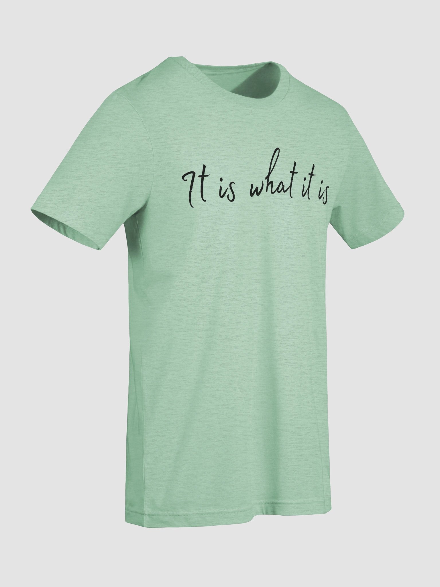 It is what it is - Twiggy Merch - Light Colours product image (9)