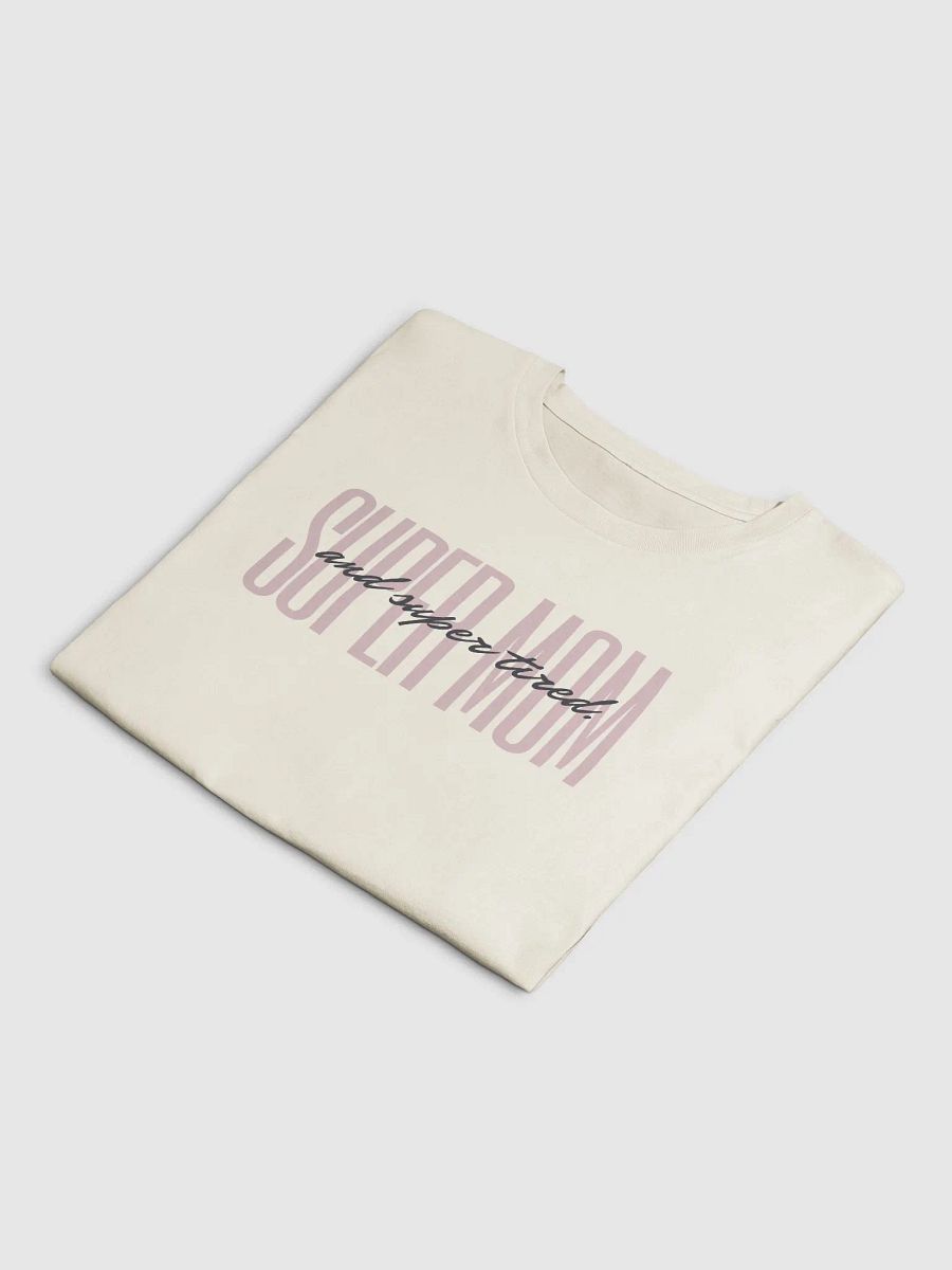Super Mom & Super Tired Crop Top product image (19)