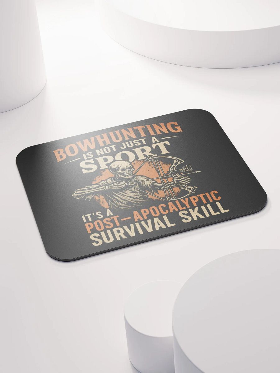 Bowhunting Mouse Pad – Post-Apocalyptic Workstation Humor product image (4)