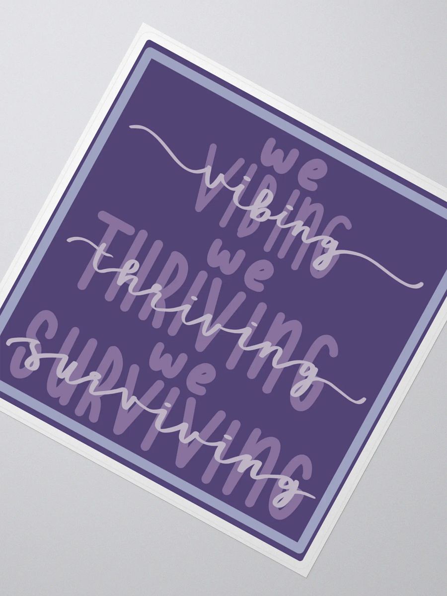 We Vibe, Thrive and Survive product image (2)