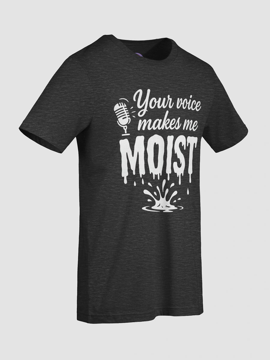 Make Me Moist T-Shirt product image (6)