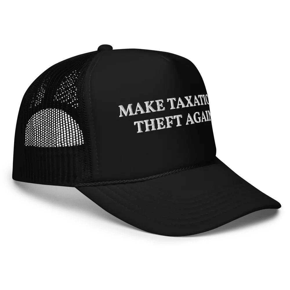 Make Taxation Theft Again - Embroidered Trucker Hat Cap product image (5)