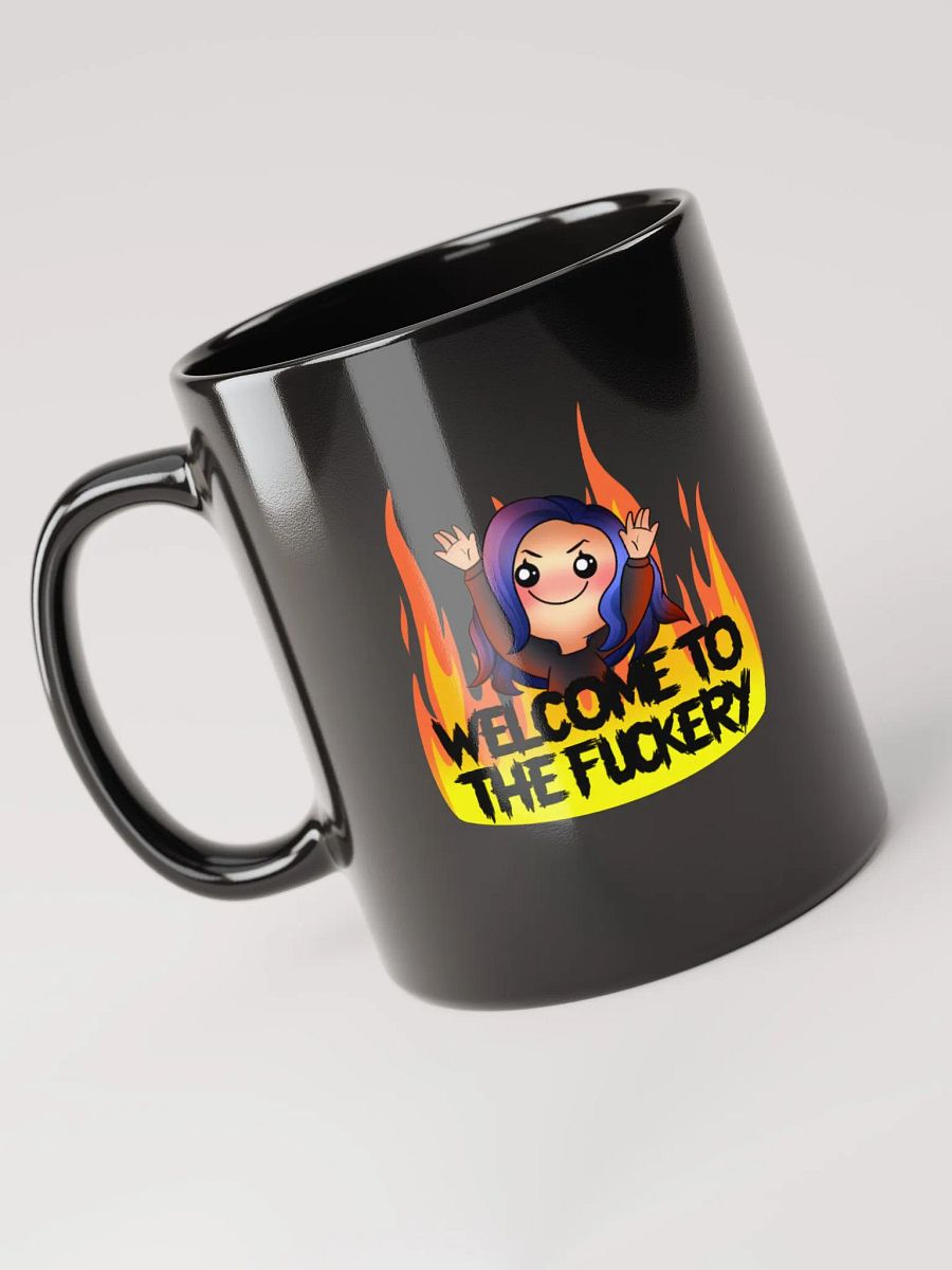 Welcome to the fuckery product image (4)