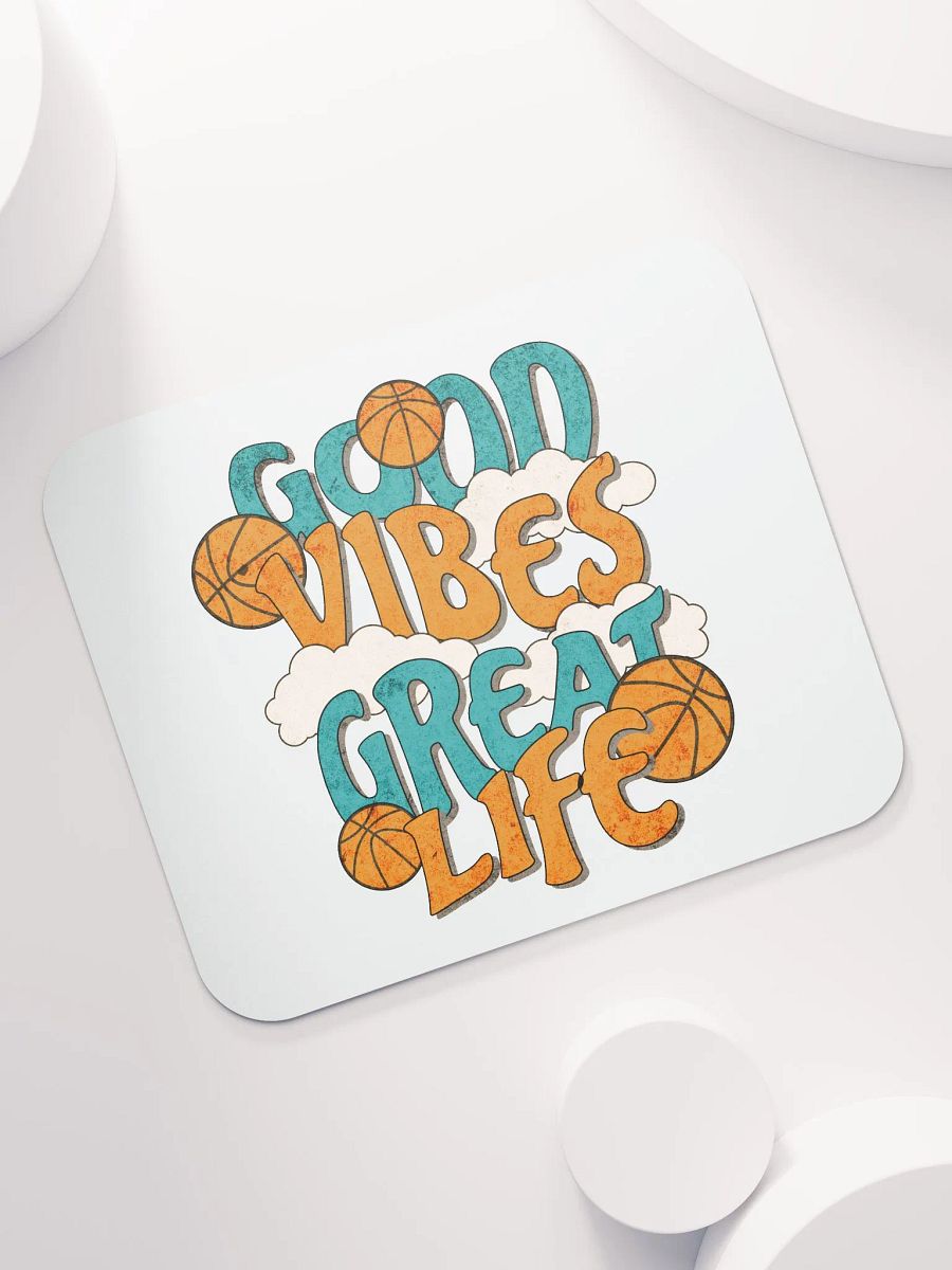 Good Vibes Great Lives Basketball Mouse Pad product image (5)