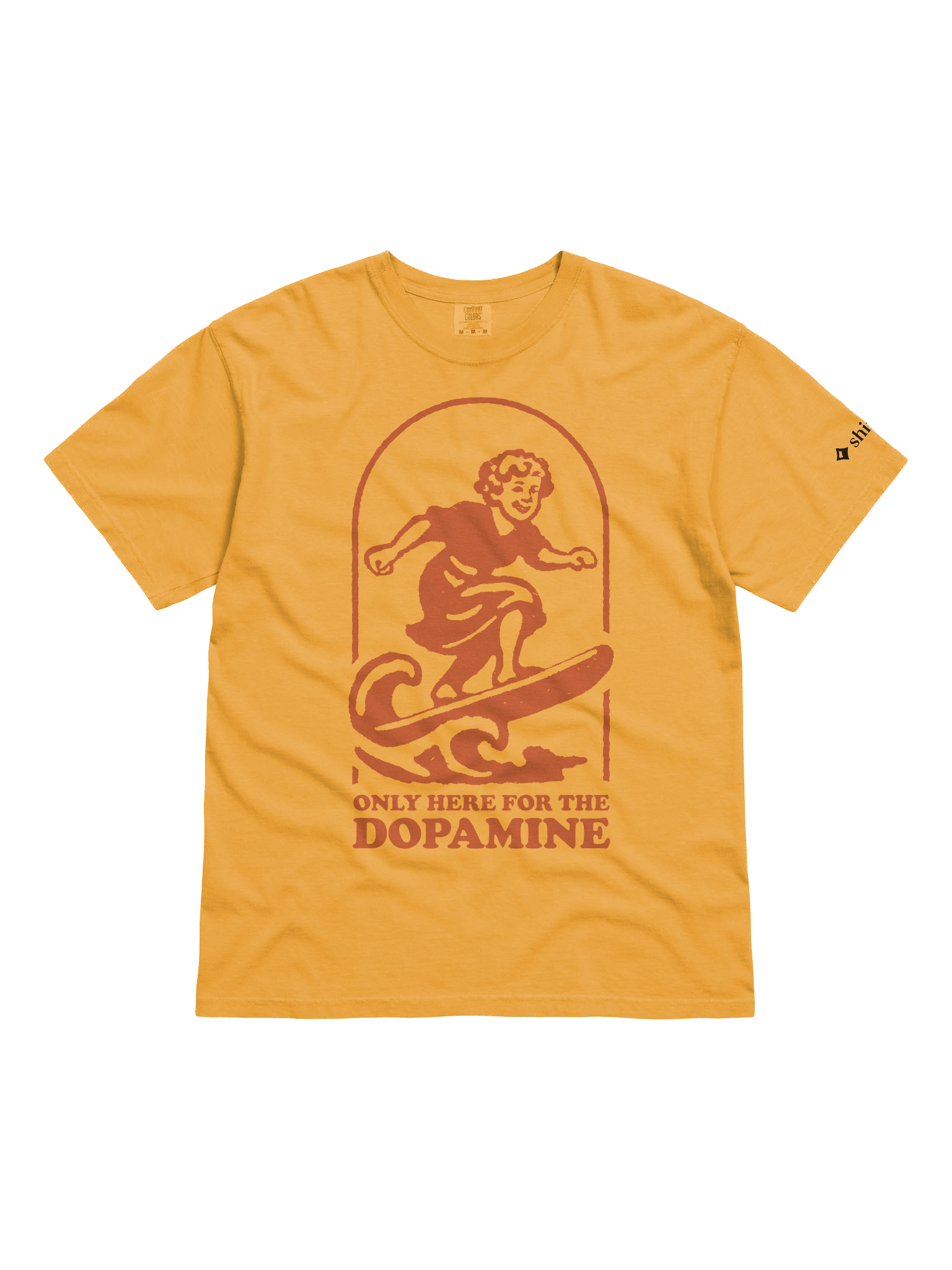 Only here for the dopamine - Shirt product image (4)