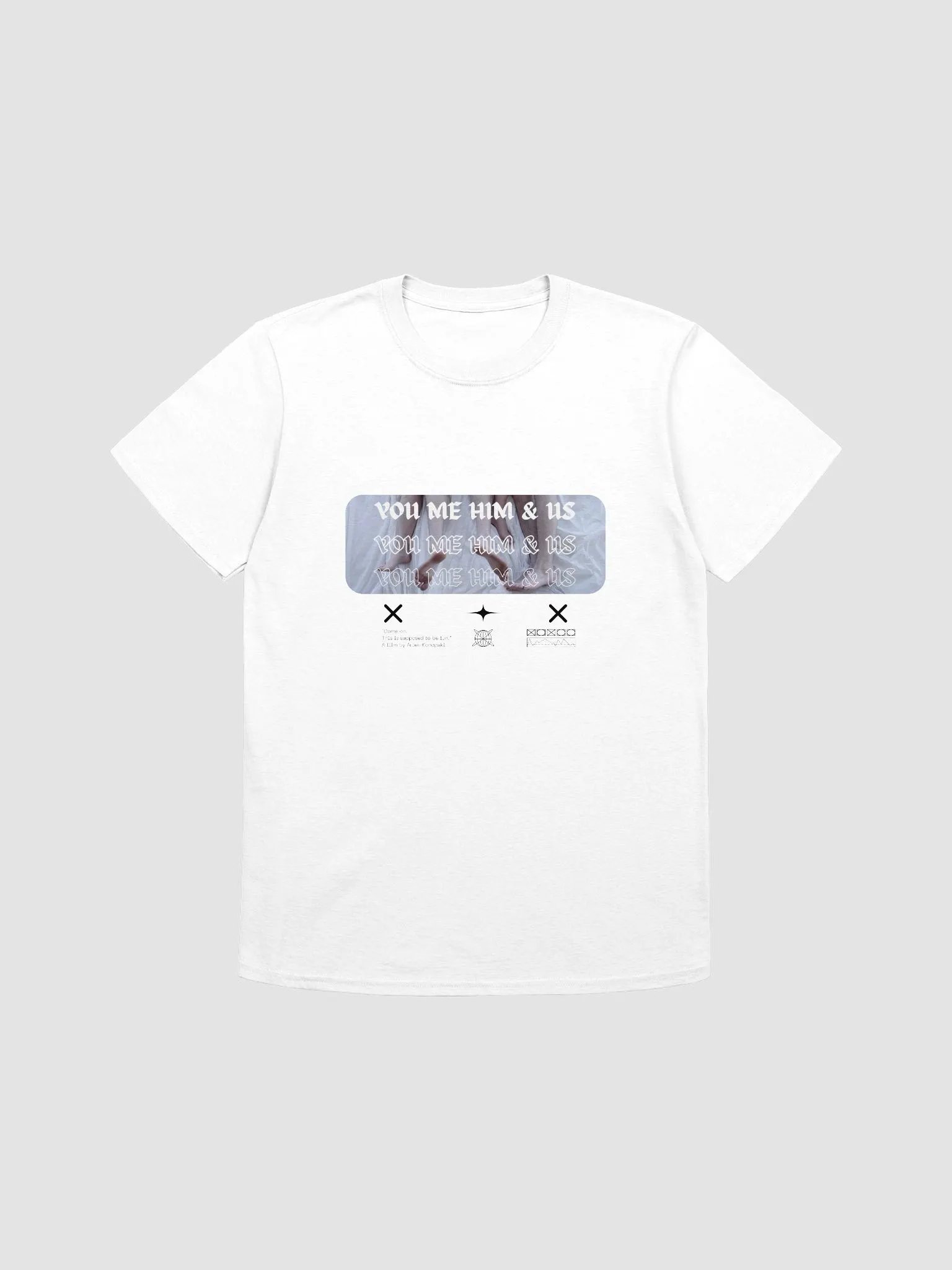 You Me Him & Us - This Is Supposed To Be Fun T-Shirt product image (1)