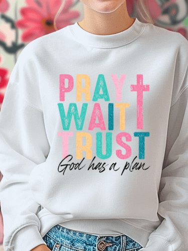 Pray Wait Trust Women’s Sweatshirt product image (7)