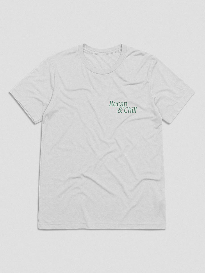 Recap and Chill (Triblend Shirt) product image (1)