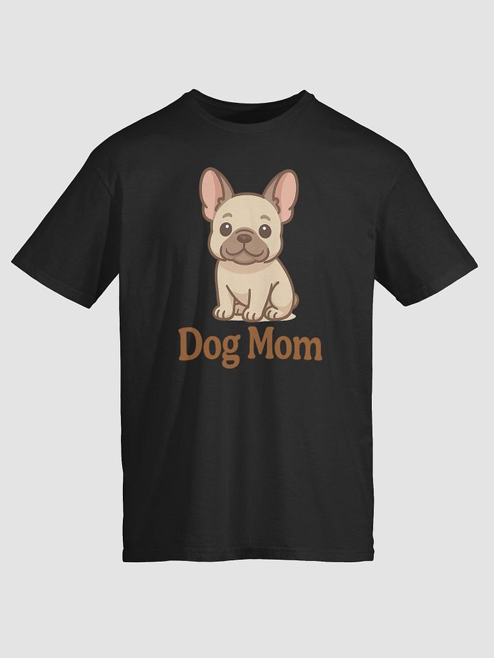 Adorable Frenchie Dog Mom product image (1)