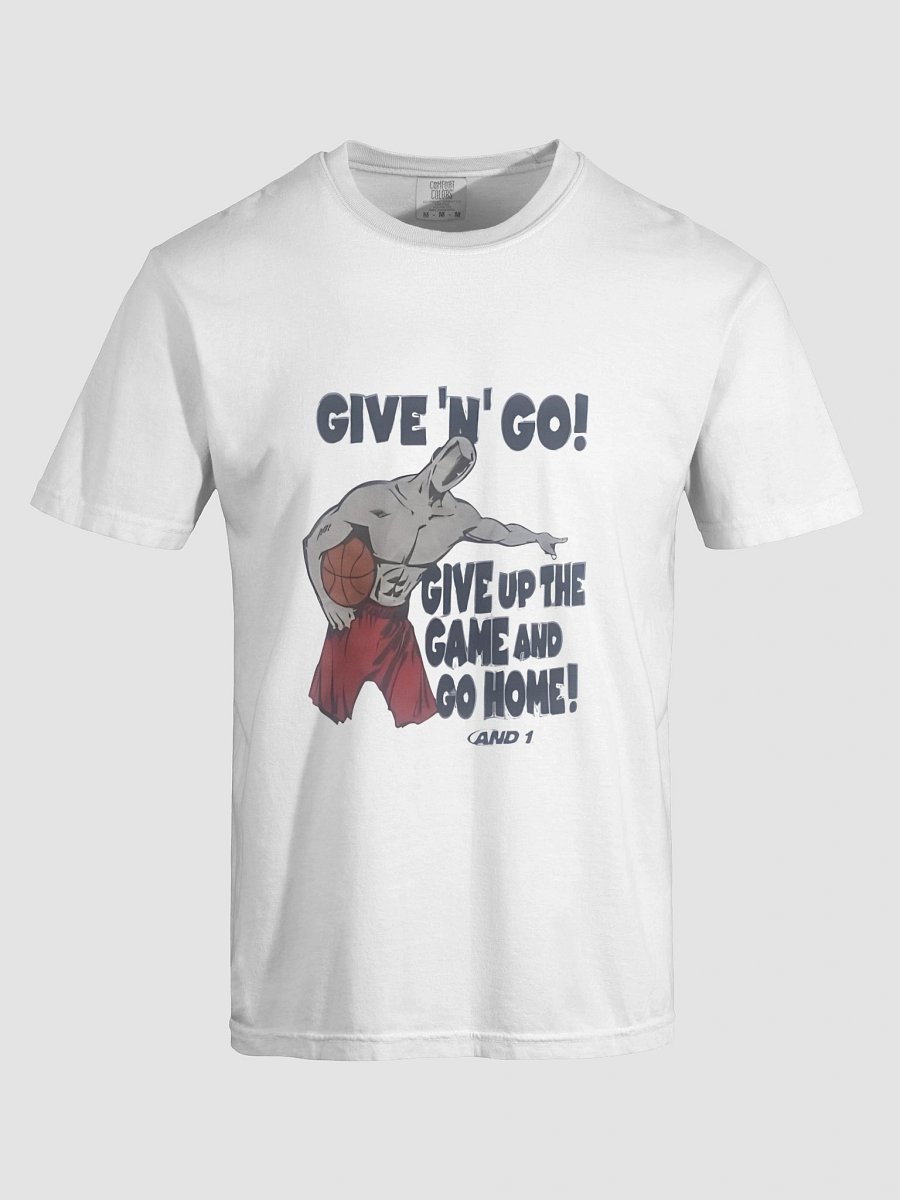 GIVE N GO GIVE UP THE GAME AND GO HOME T-Shirt product image (5)