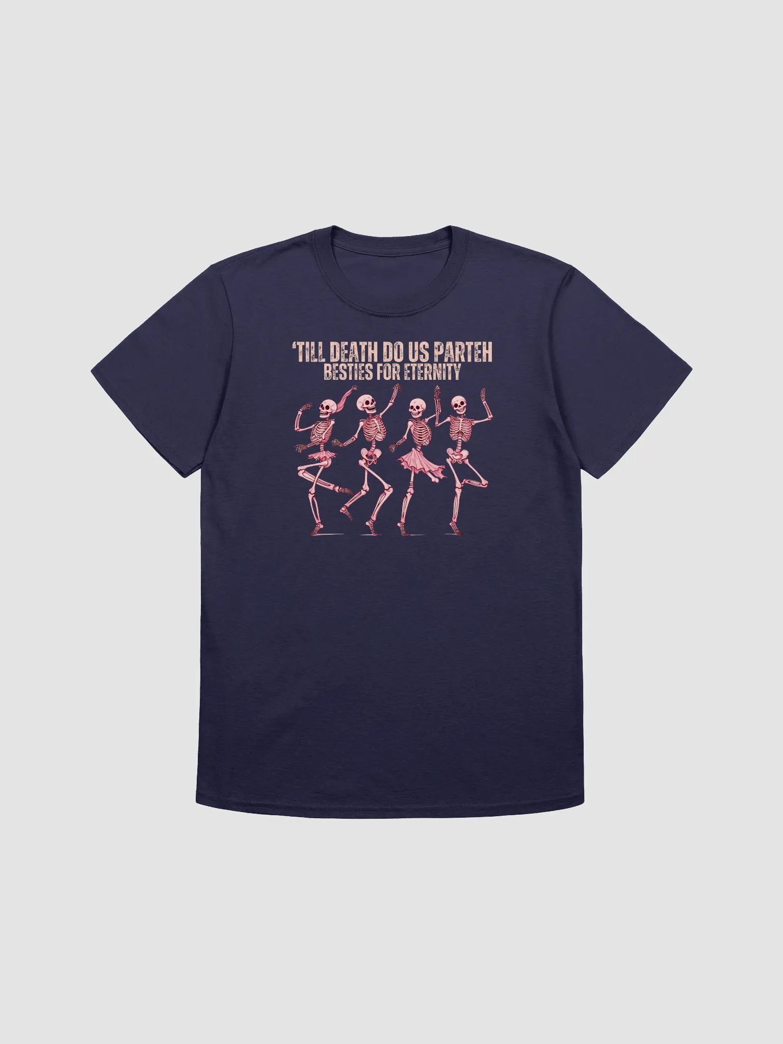 "Till Death Do Us Parteh Besties for Eternity Shirt product image (4)