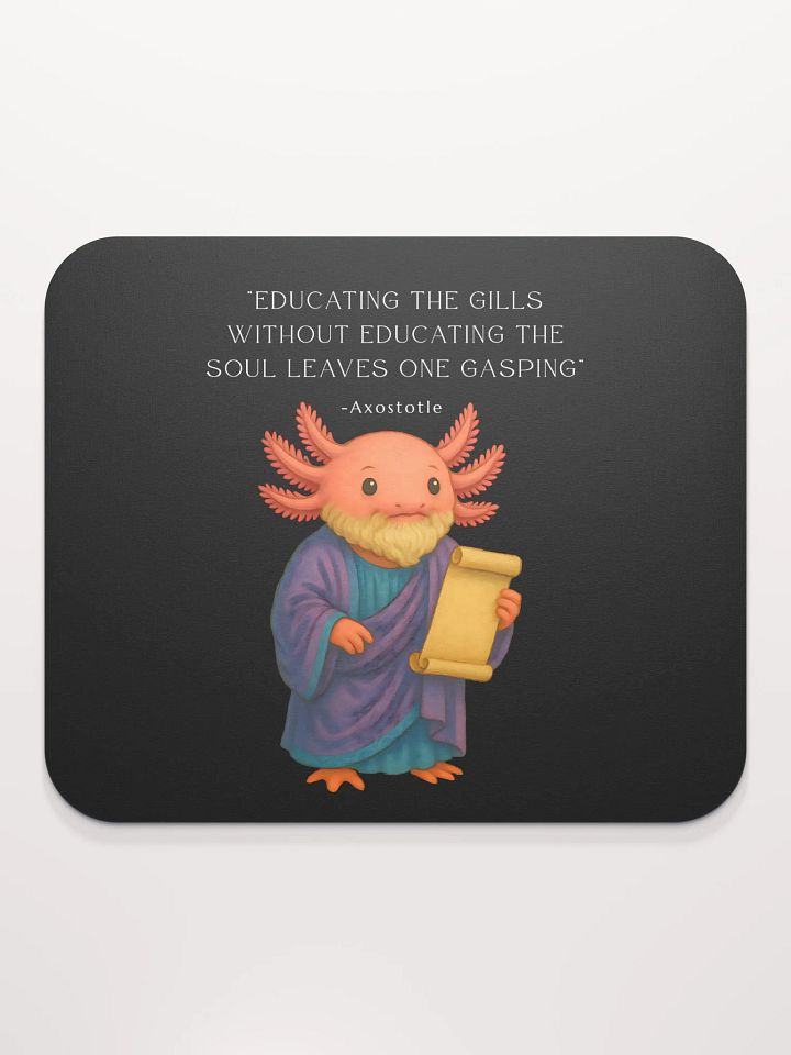 Axostotle - Educating the Gills Axolotl Aristotle Philosophy Mouse Pad product image (2)