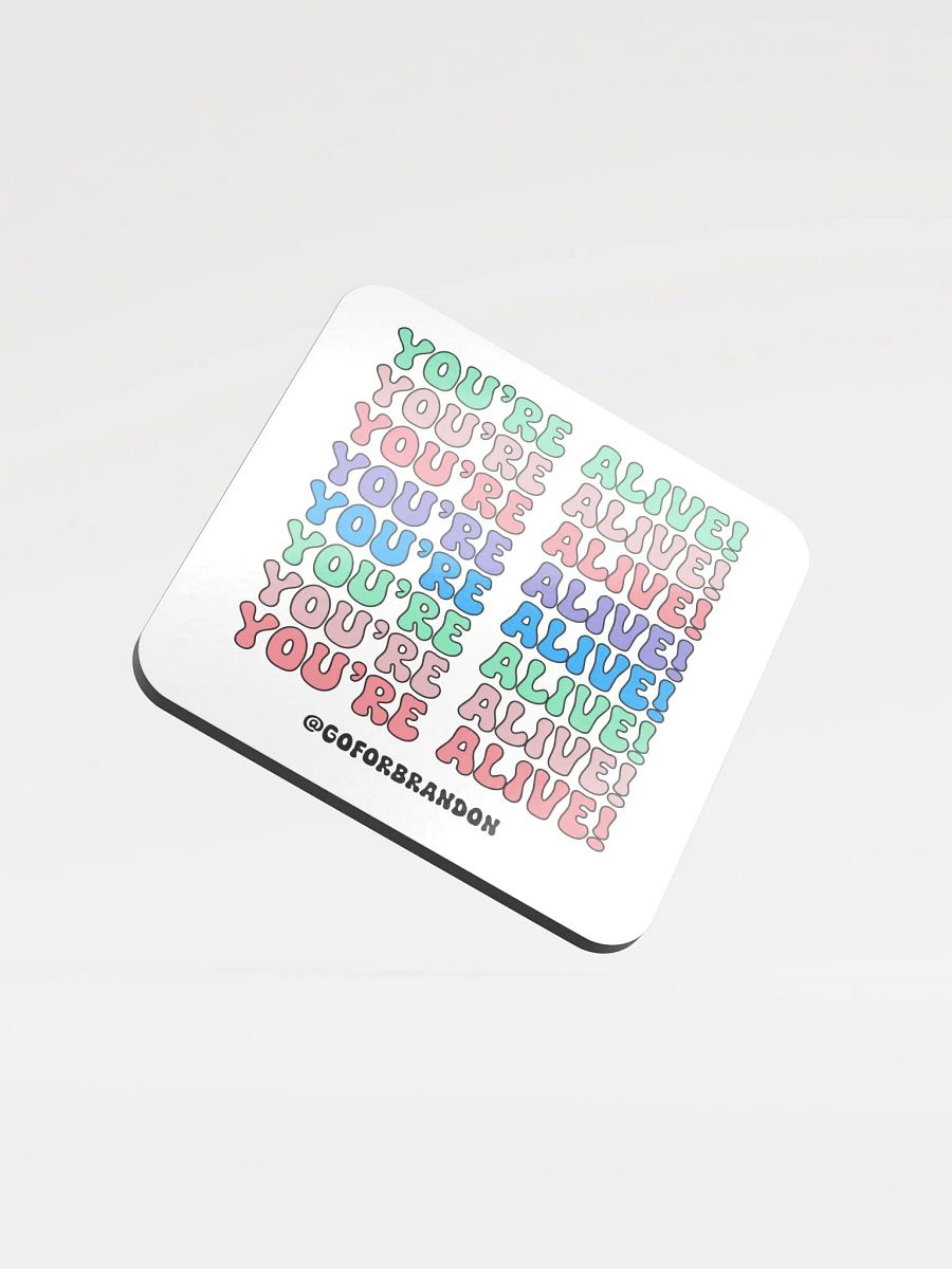 You're Alive! Glossy Coaster product image (1)