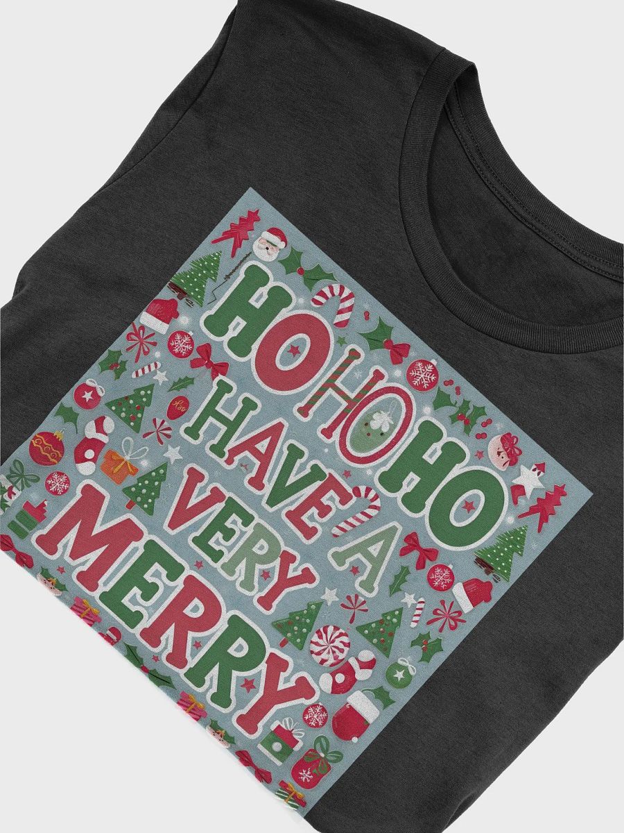 Ho Ho Ho Have a Very Merry Christmas Unisex T-shirt for men and women product image (49)
