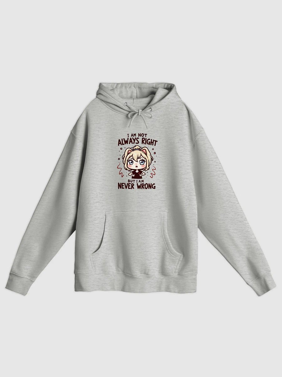 Not Always Right Never Wrong Hoodie product image (2)