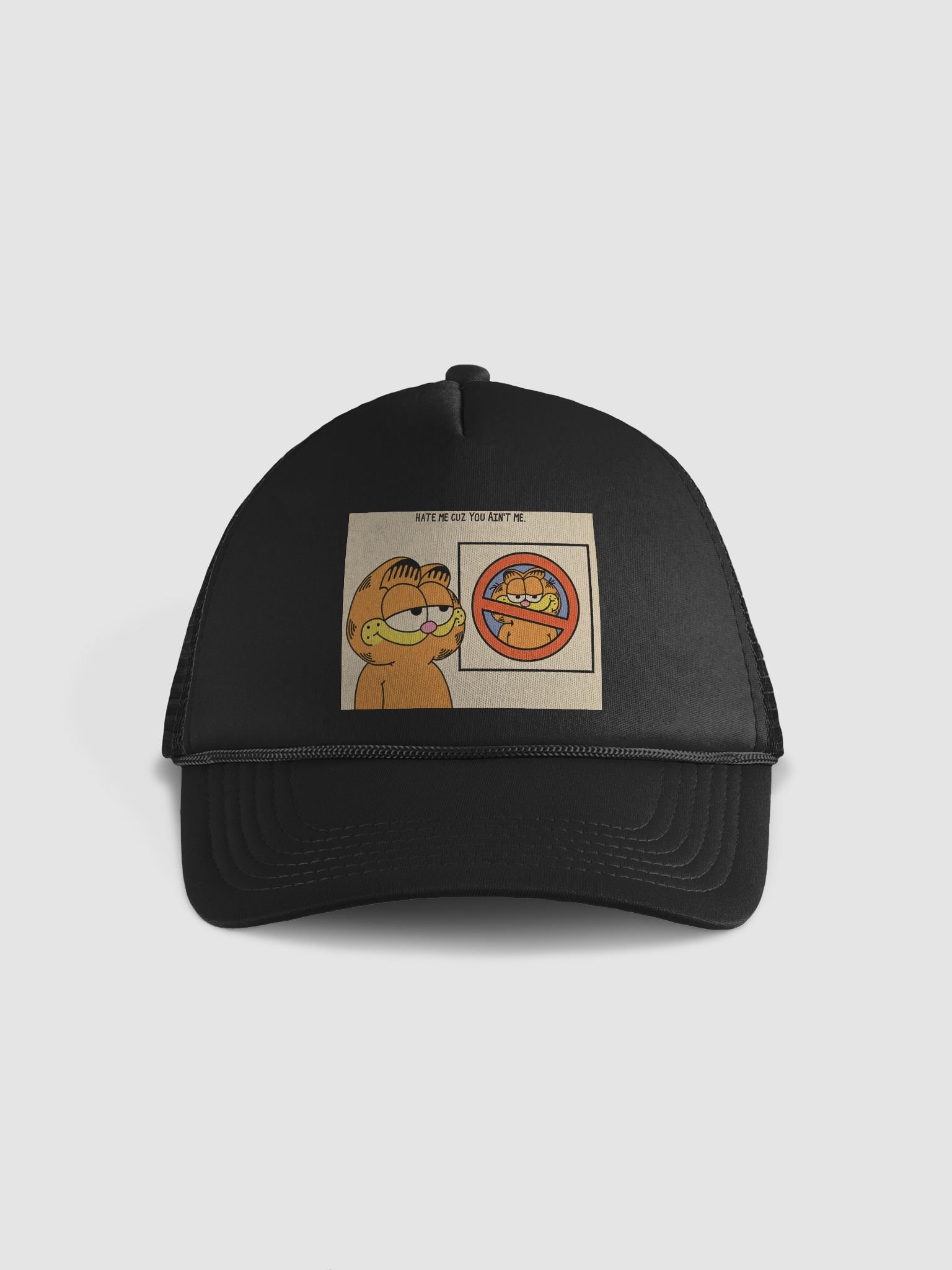 Hate me cause you aint me Trucker Hat product image (1)