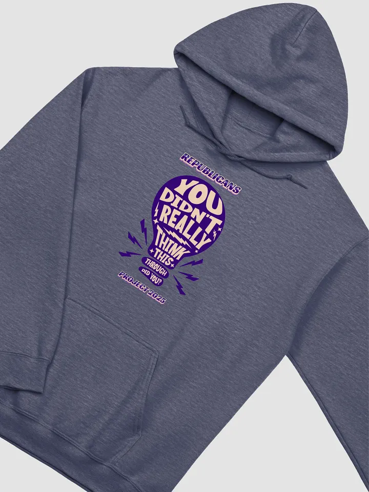 You Didn't Really Think This Through Did You product image (2)