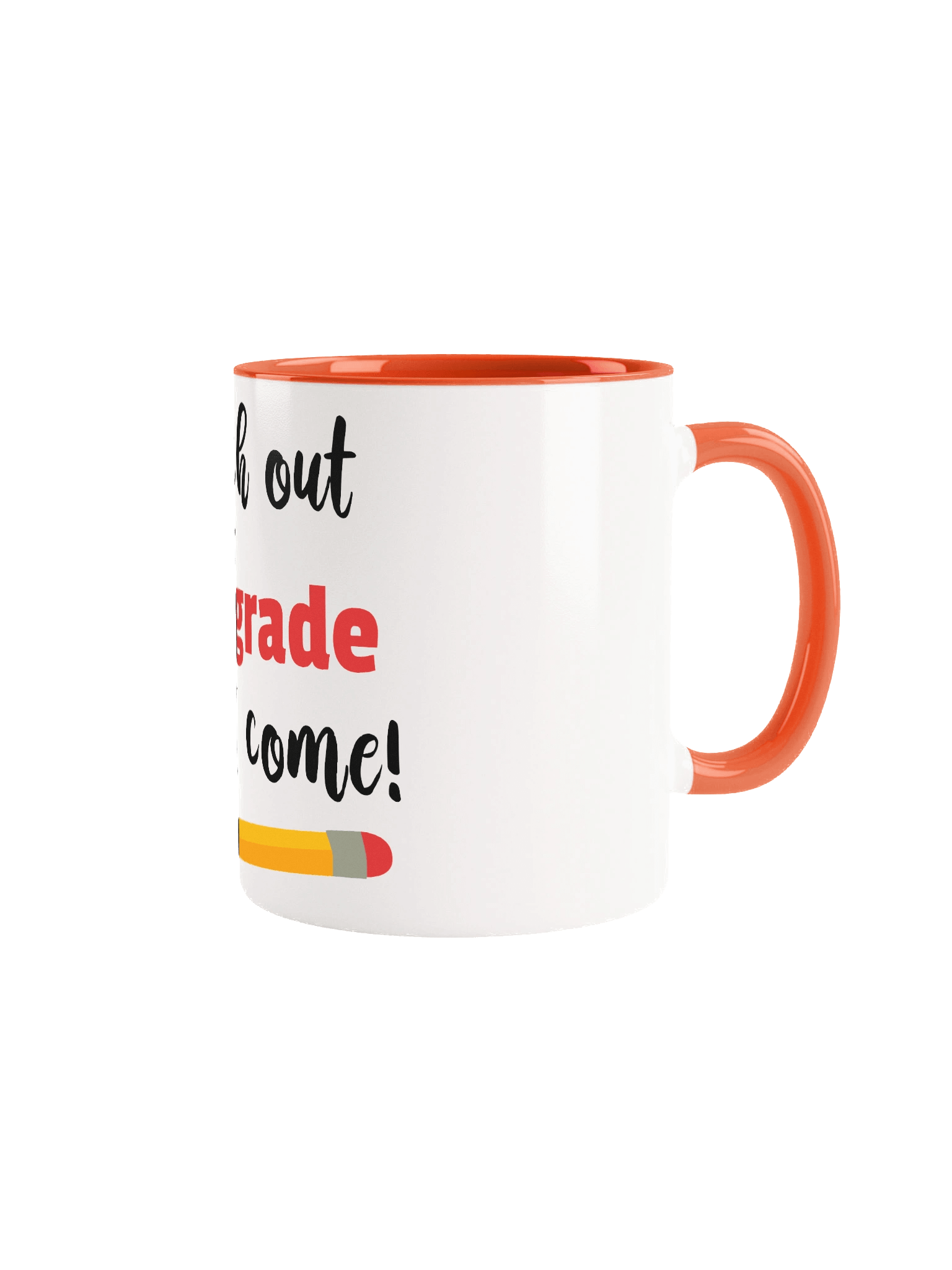 Watch Out, 1st Grade Mug – Big Kid Energy in Every Sip product image (1)