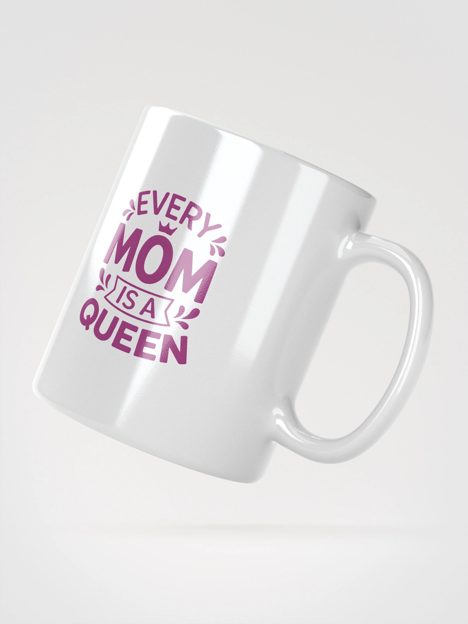 Every Mom Is a Queen Mug – Bold Crown Graphic | Gift for MomRemind her of her royal status with every sip using this Every Mom Is a Queen Mug. With bold lettering and a crown design, it’s the perfect product image (5)